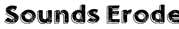 Sounds Eroded font preview